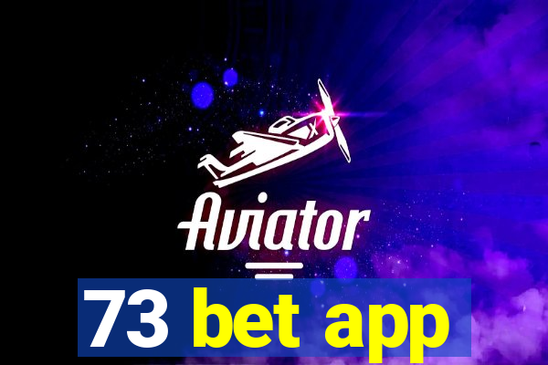 73 bet app